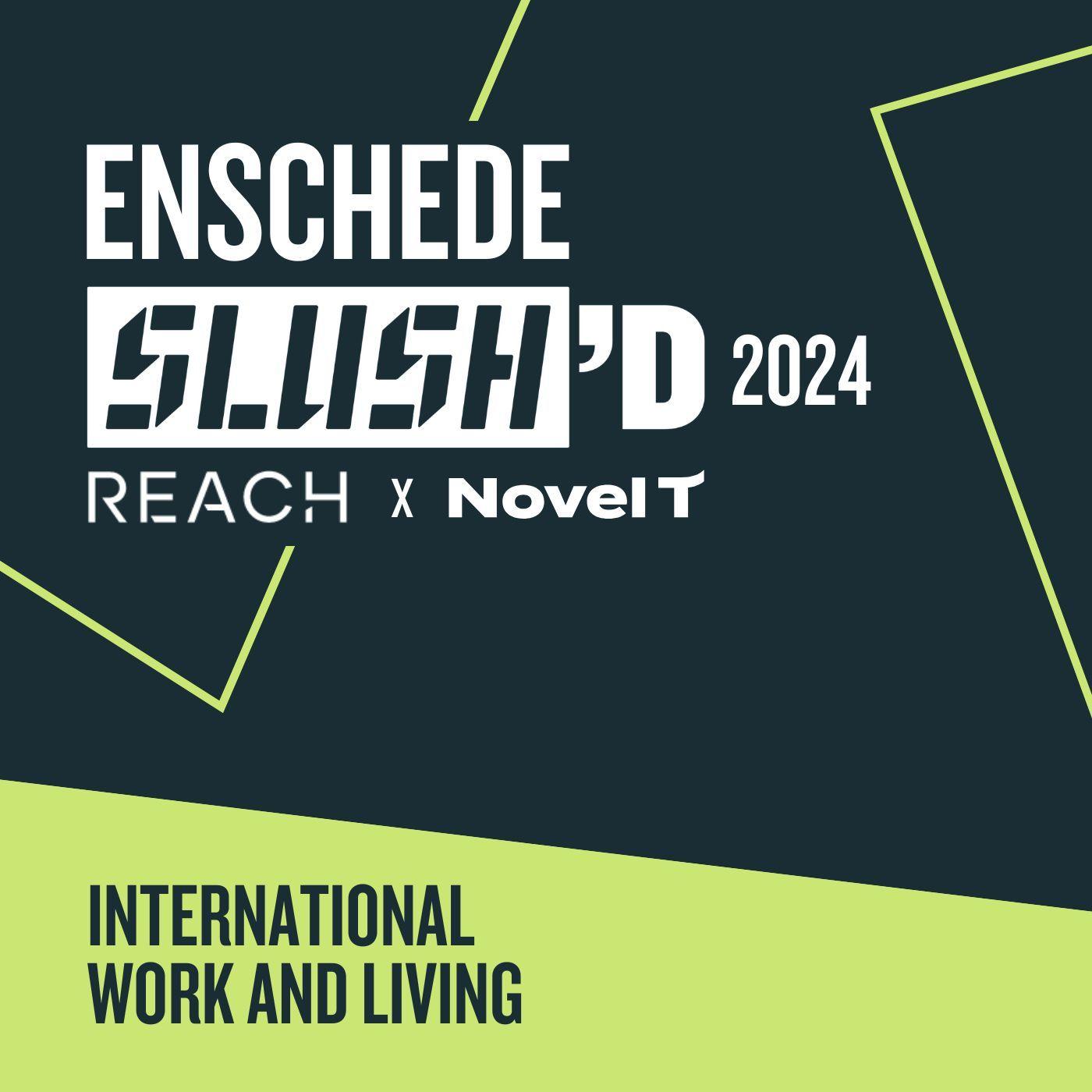 Slush'D Special: International Work and Living